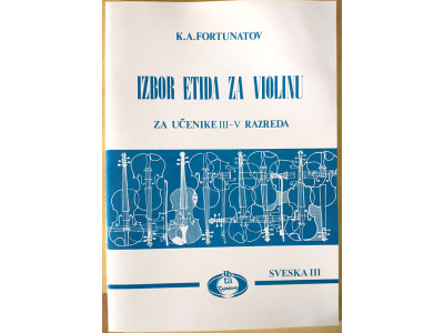 Literatura K. A. Fortunatov - Izbor etida za violinu. sveska 3 